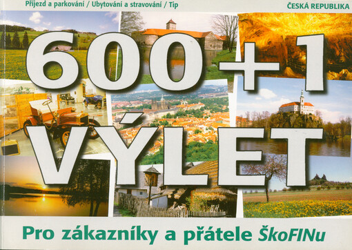 600 + 1 výlet
