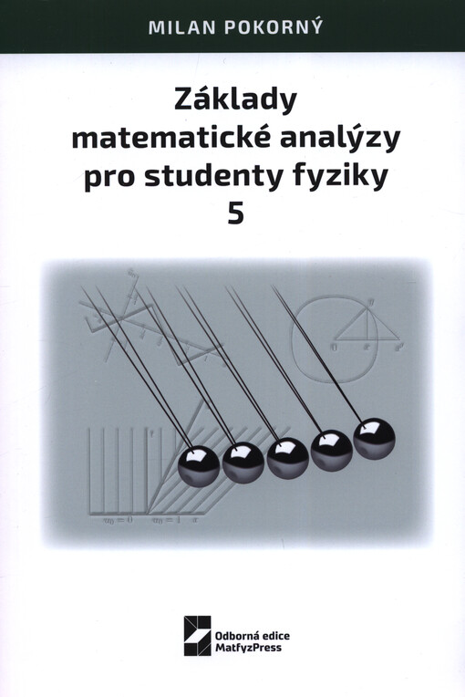Základy matematické analýzy pro studenty fyziky