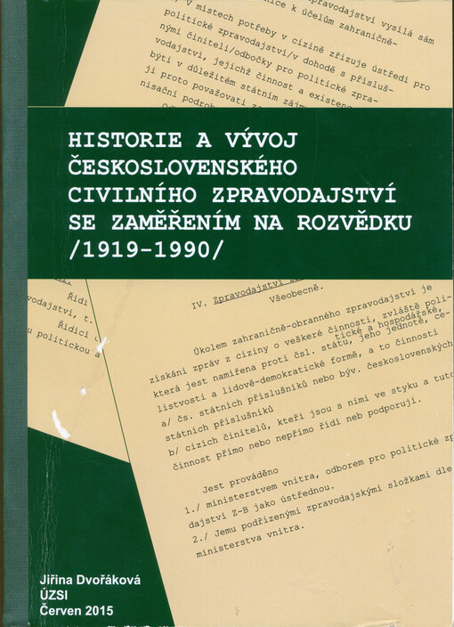 Historie a vývoj československého civilního zpravodajství se zaměřením na rozvědku : (1919-1990)