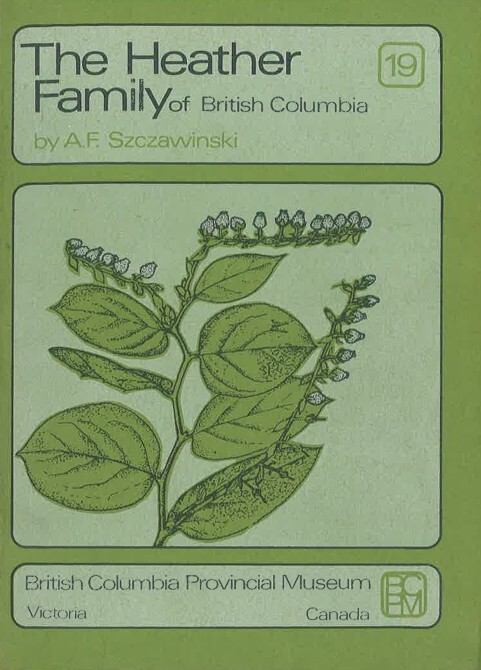 The heather family (Ericaceae) of British Columbia