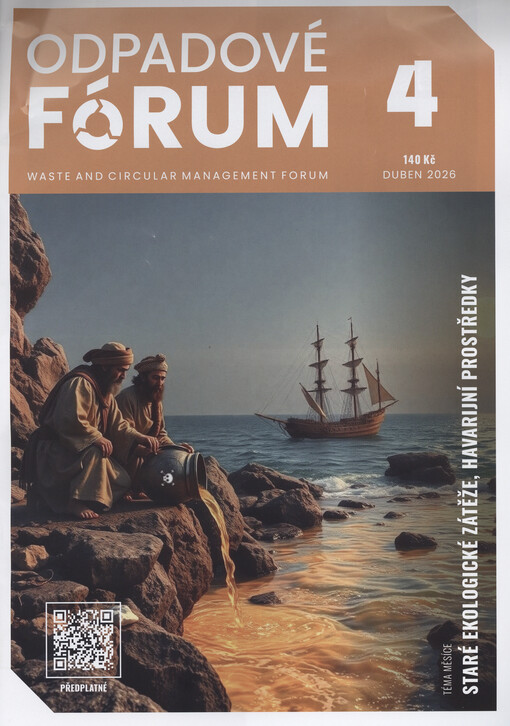 Odpadové fórum = Waste and circular management forum : odborný měsíčník pro průmyslovou a komunální ekologii