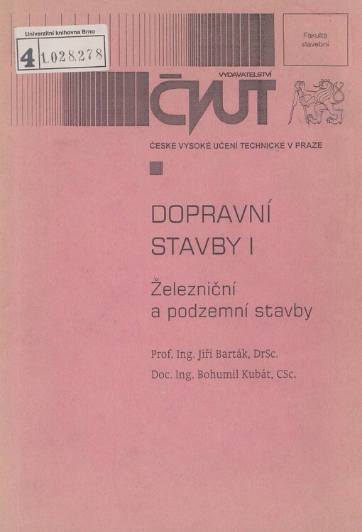 Dopravní stavby I: železniční a podzemní stavby