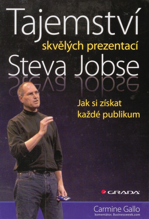 Tajemství skvělých prezentací Steva Jobse: jak si získat každé publikum