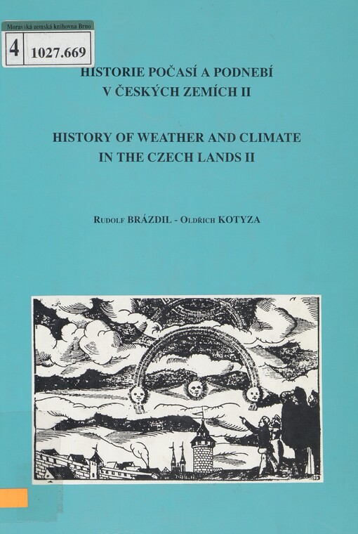 Historie počasí a podnebí v českých zemích. 2. Nejstarší denní pozorování počasí v Českých zemích