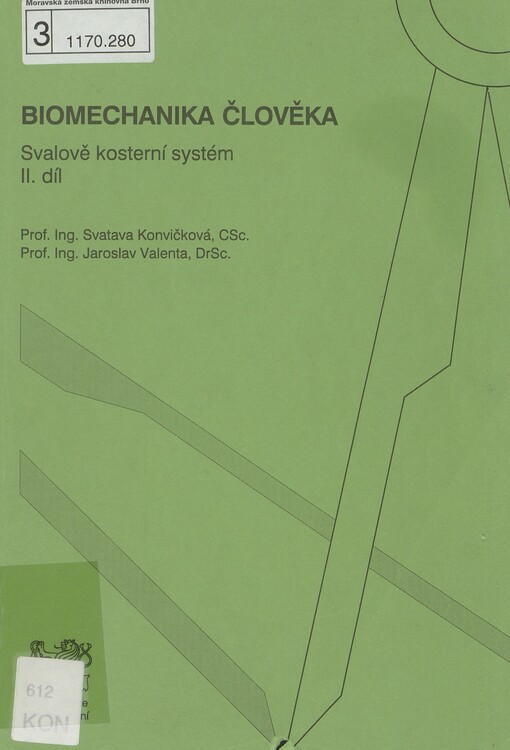 Biomechanika člověka: svalově kosterní systém
