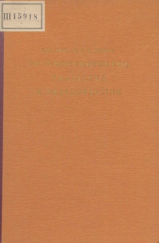 Od indoeuropského prajazyka k praslovančine