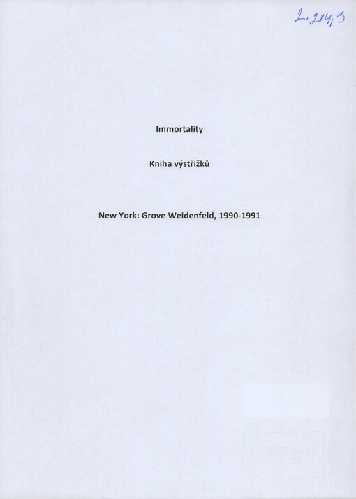 [Immortality]: [výstřižky recenzí díla] : [Grove Weidenfeld]