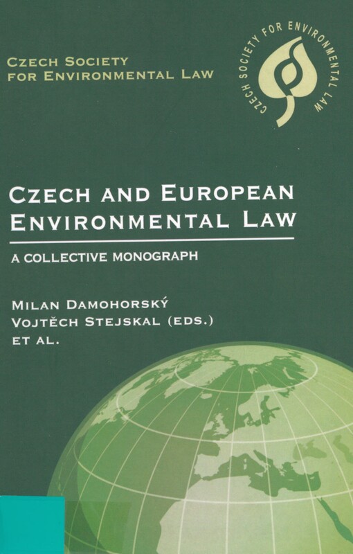 Czech and European environmental law: a collective monograph