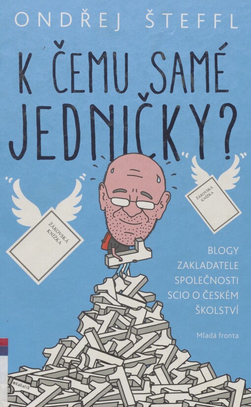 K čemu samé jedn1čky?