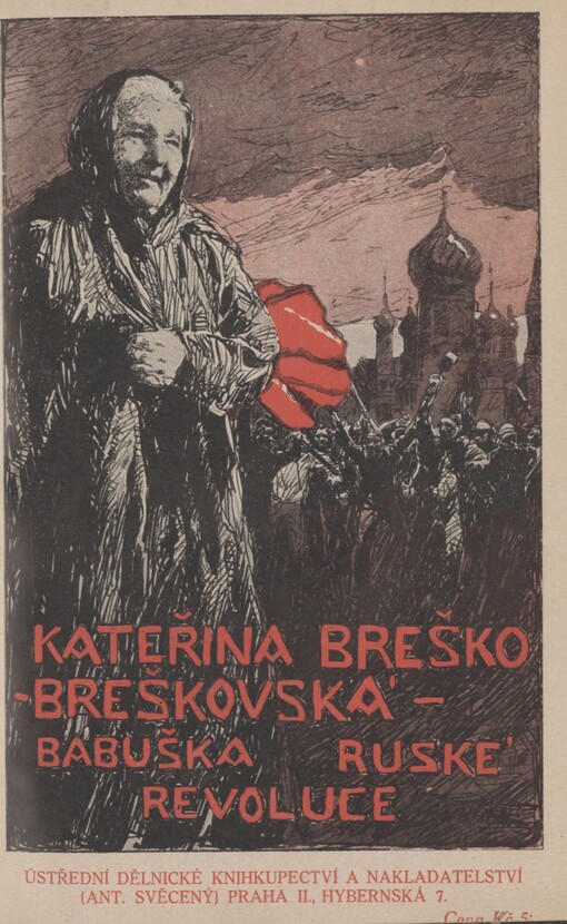 Kateřina Breško-Breškovská, babuška ruské revoluce
