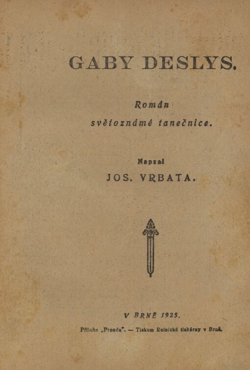 Gaby Deslys: román světoznámé tanečnice