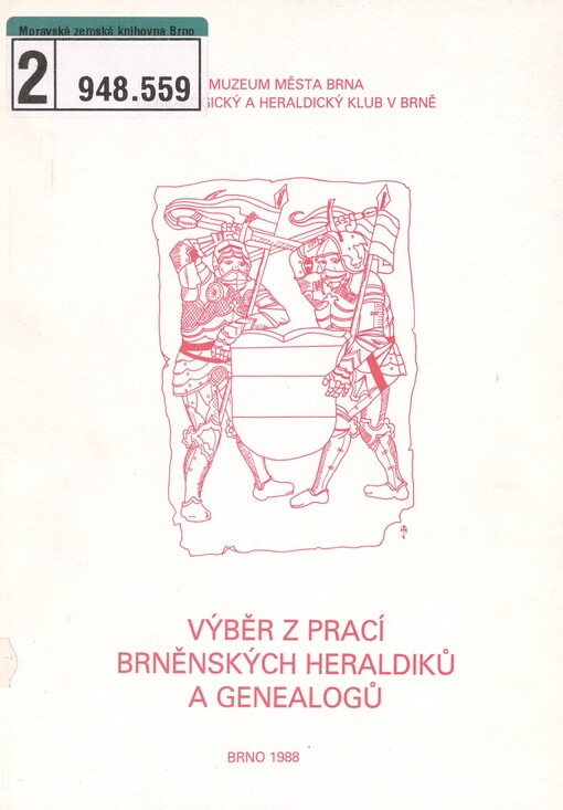 Výběr z prací brněnských heraldiků a genealogů