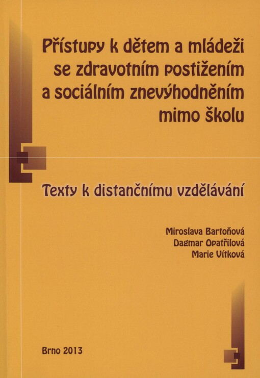 Přístupy k dětem a mládeži se zdravotním postižením a sociálním znevýhodněním mimo školu: texty k distančnímu vzdělávání