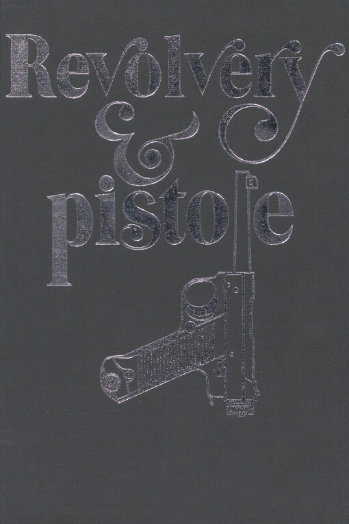 Revolvery a pistole