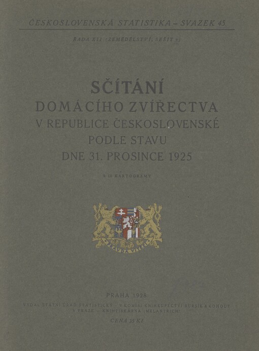 Sčítání domácího zvířectva v republice Československé podle stavu dne 31. prosince 1925