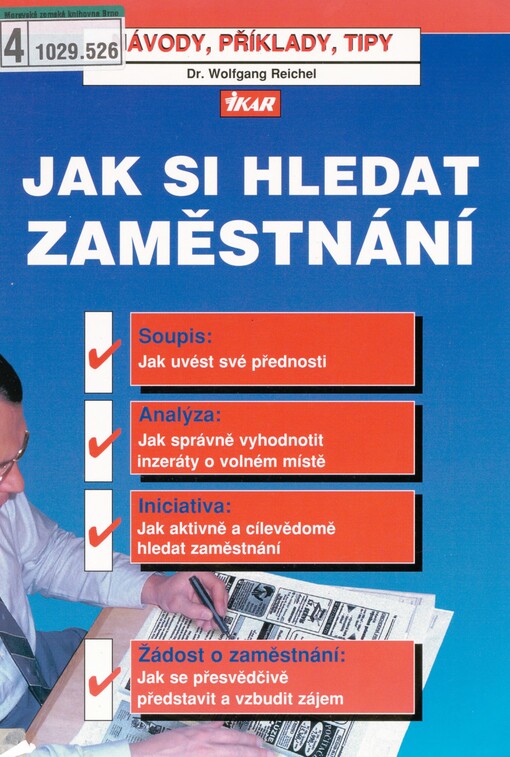 Jak si hledat zaměstnání: návody, příklady, tipy