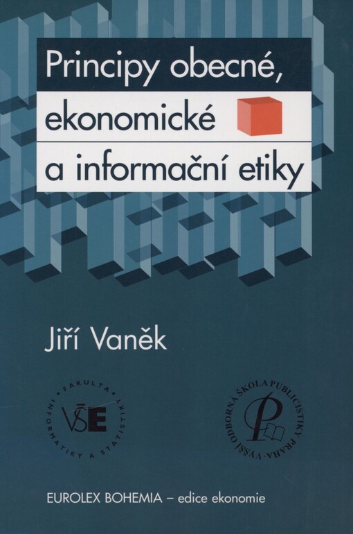 Principy obecné, ekonomické a informační etiky