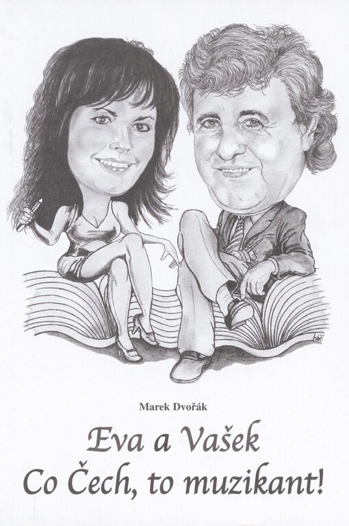 Eva a Vašek. Co Čech, to muzikant!
