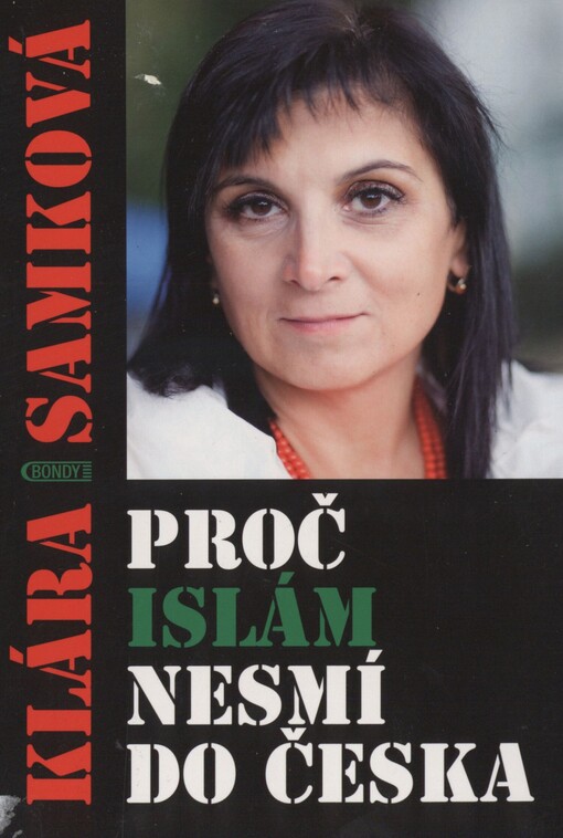Proč islám nesmí do Česka