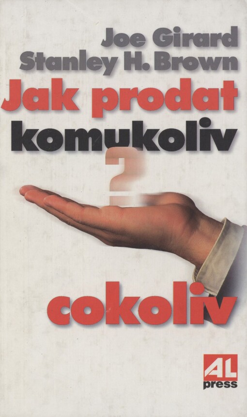 Jak prodat komukoliv cokoliv