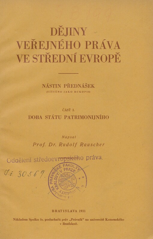 Dějiny veřejného práva ve střední Evropě: nástin přednášek. Část I. Doba státu patrimonijního