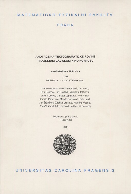 Anotace na tektogramatické rovině Pražského závislostního korpusu: anotátorská příručka