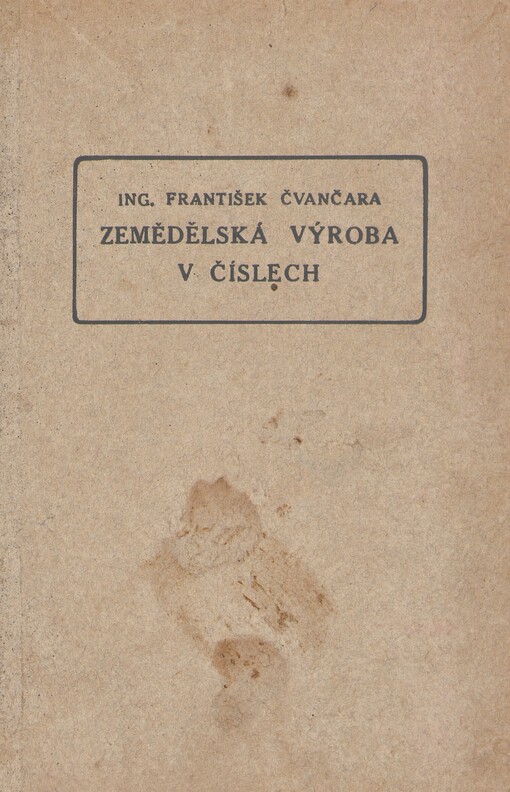 Zemědělská výroba v číslech