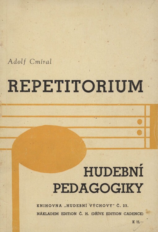 Repetitorium hudební pedagogiky: přehled zkušební látky a otázek pro přípravu k odborným zkouškám z hudby