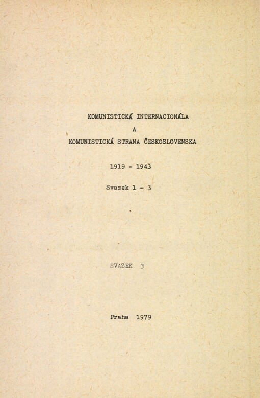 Komunistická internacionála a Komunistická strana Československa: bibliografický sborník 1919-1943