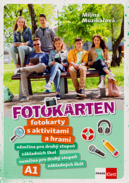 Fotokarten : fotokarty s aktivitami a hrami : němčina pro 2. stupeň základních škol = nemčina pre druhý stupeň základných škôl