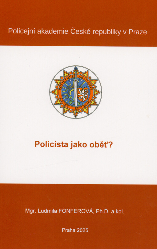Policista jako oběť?