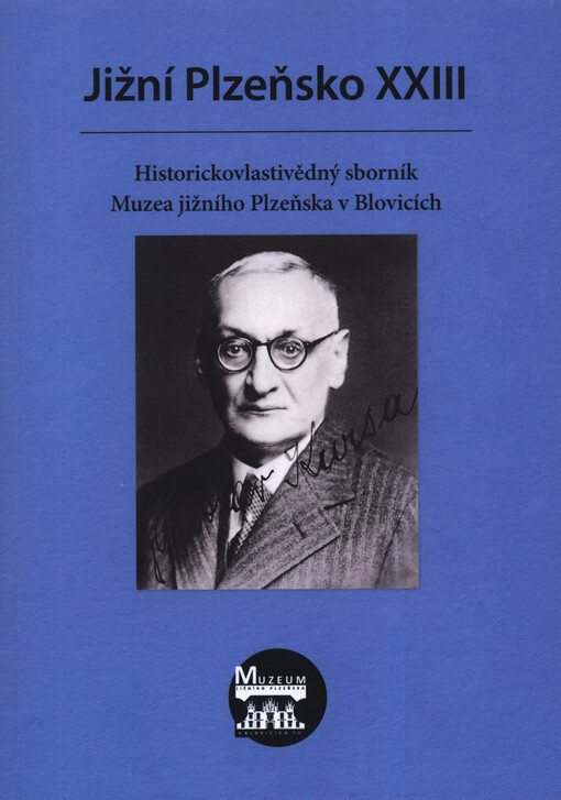 Jižní Plzeňsko ... : historickovlastivědný sborník Muzea jižního Plzeňska v Blovicích