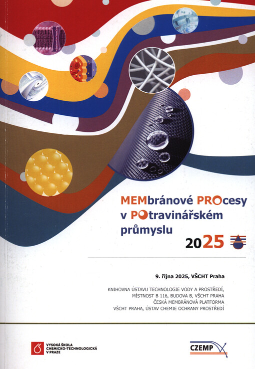 Membránové procesy v potravinářství : seminář : ...