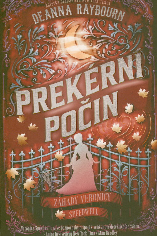 Záhady Veronicy Speedwell. Prekérní počin