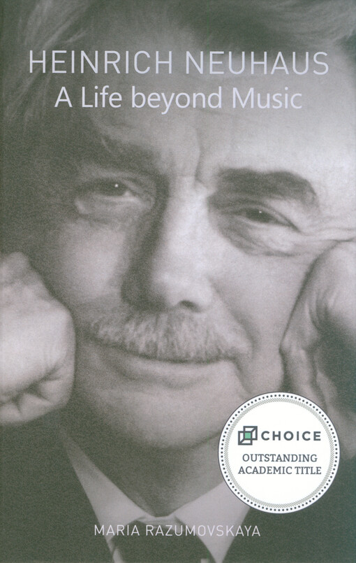Heinrich Neuhaus : a life beyond music