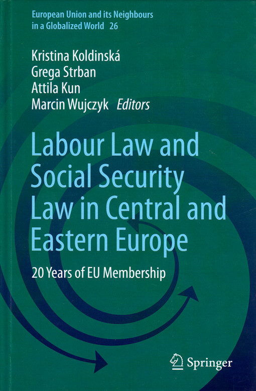 Labour law and social security law in Central and Eastern Europe : 20 years of EU membership
