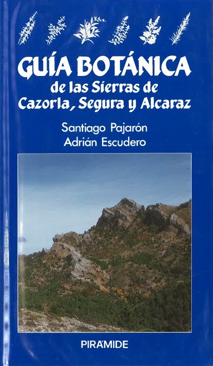 Guía botánica de las Sierras de Cazorla, Segura y Alcaraz