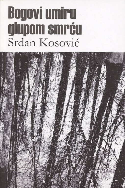 Bogovi umiru glupom smrću