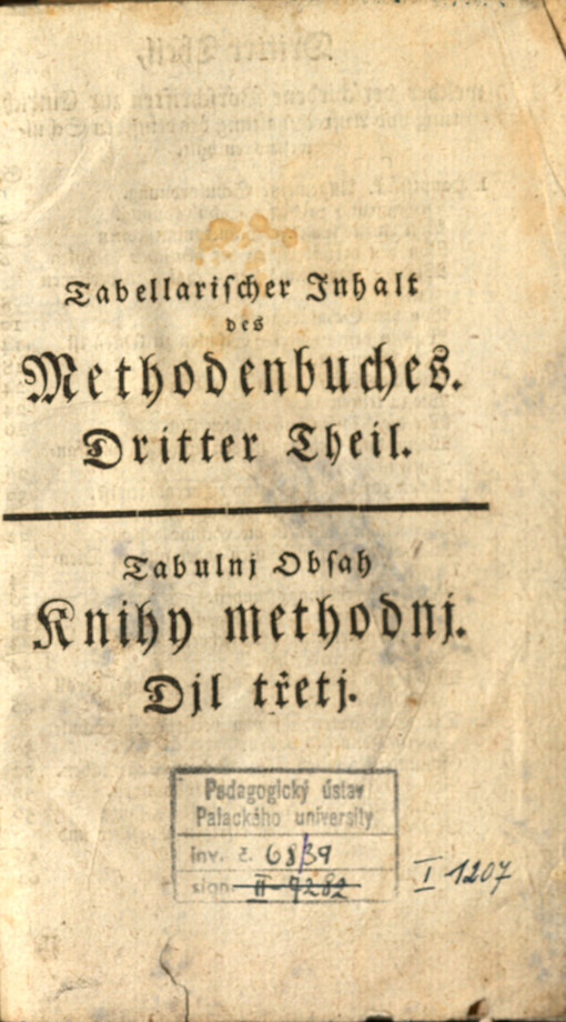 Tabellarischer Inhalt des Methodenbuches = Tabulnj Obsah Knihy methodnj. Dritter Theil, Djl třetj