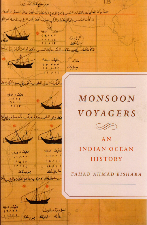 Monsoon voyagers : an Indian Ocean history