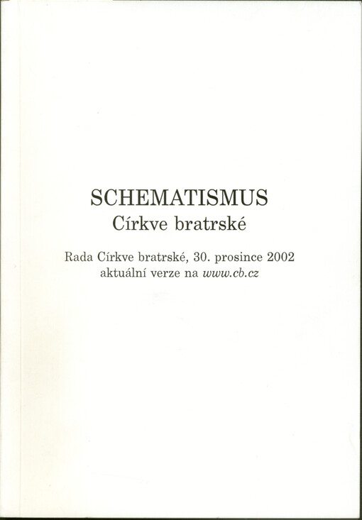 Schematismus Církve bratrské Rada Církve bratrské, 30. prosince 2002