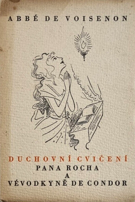 Duchovní cvičení pana Jindřicha Rocha a paní vévodkyně de Condor