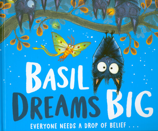 Basil dreams big