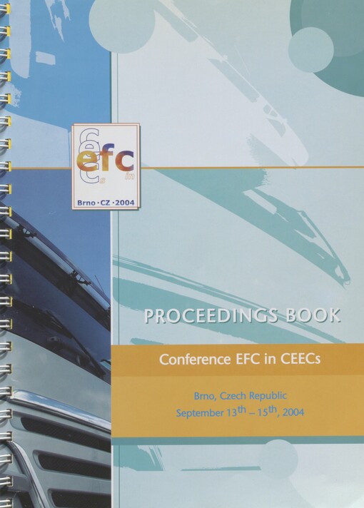 Conference EFC in CEECs: Brno, Czech Republic, September 13th-15th, 2004 : proceedings book