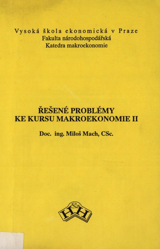 Řešené problémy ke kursu makroekonomie II