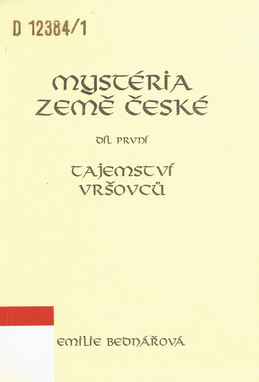 Tajemství Vršovců. Díl první. Tajemství Vršovců