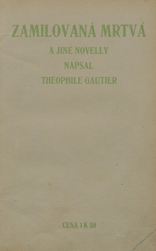 Zamilovaná mrtvá: Král Kandaules ; Dvojitý rytíř