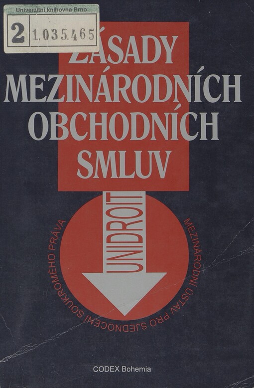 Zásady mezinárodních obchodních smluv UNIDROIT: [s komentářem