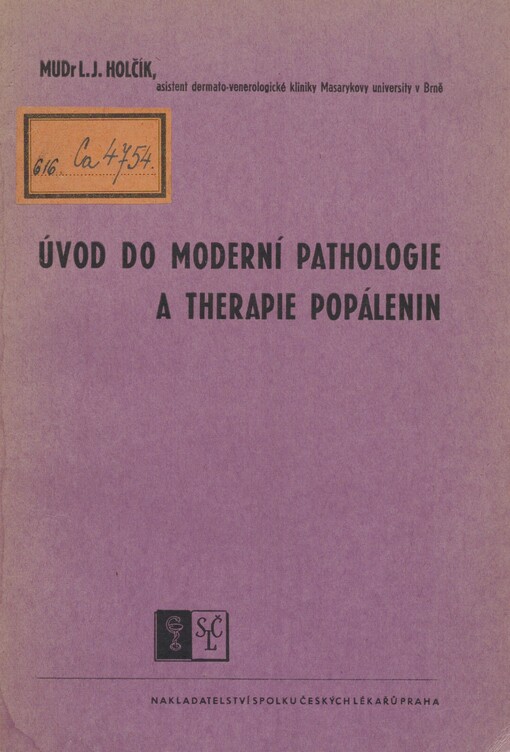 Úvod do moderní pathologie a therapie popálenin