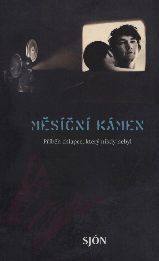 Měsíční kámen: příběh chlapce, který nikdy nebyl